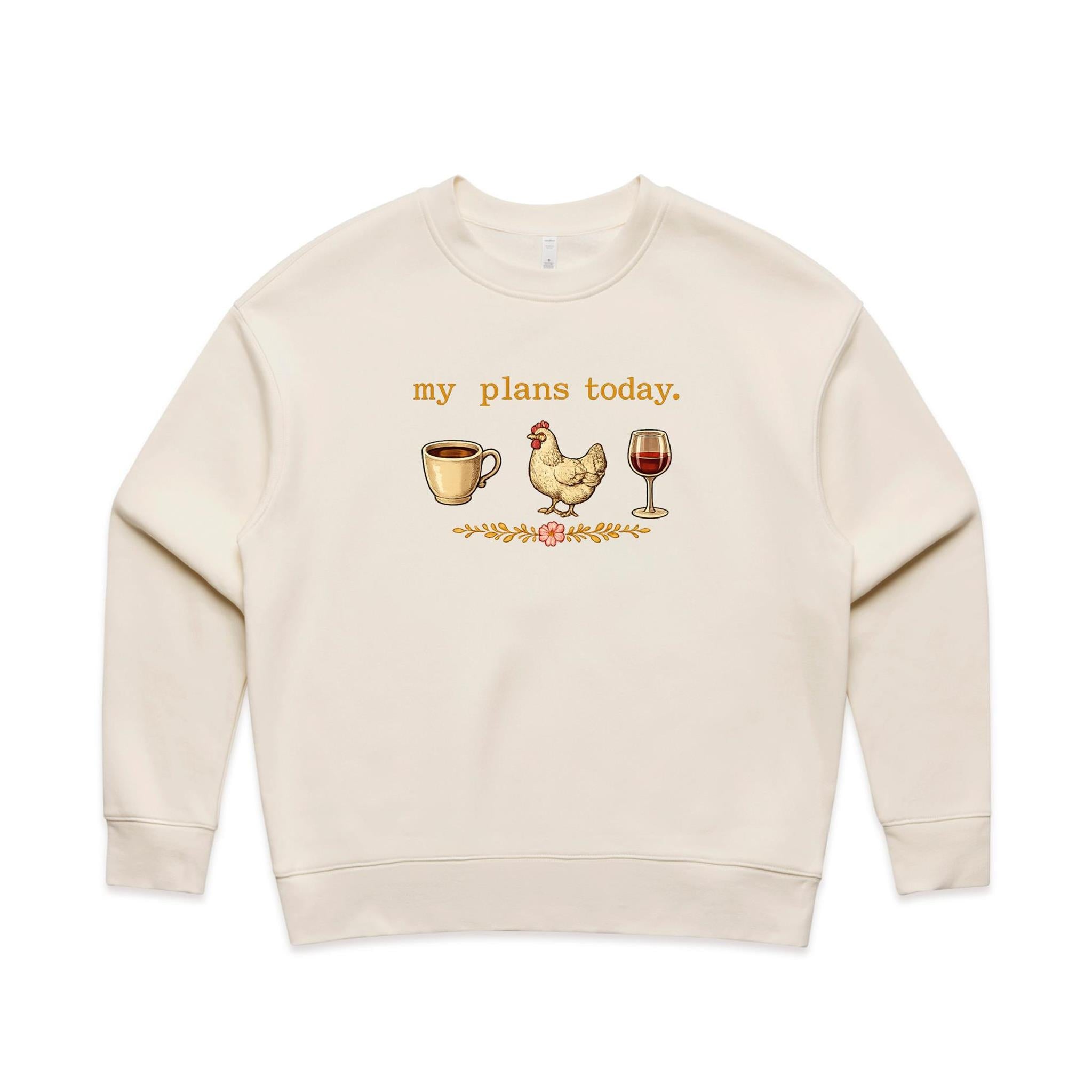 My Plans Today Crew Jumper