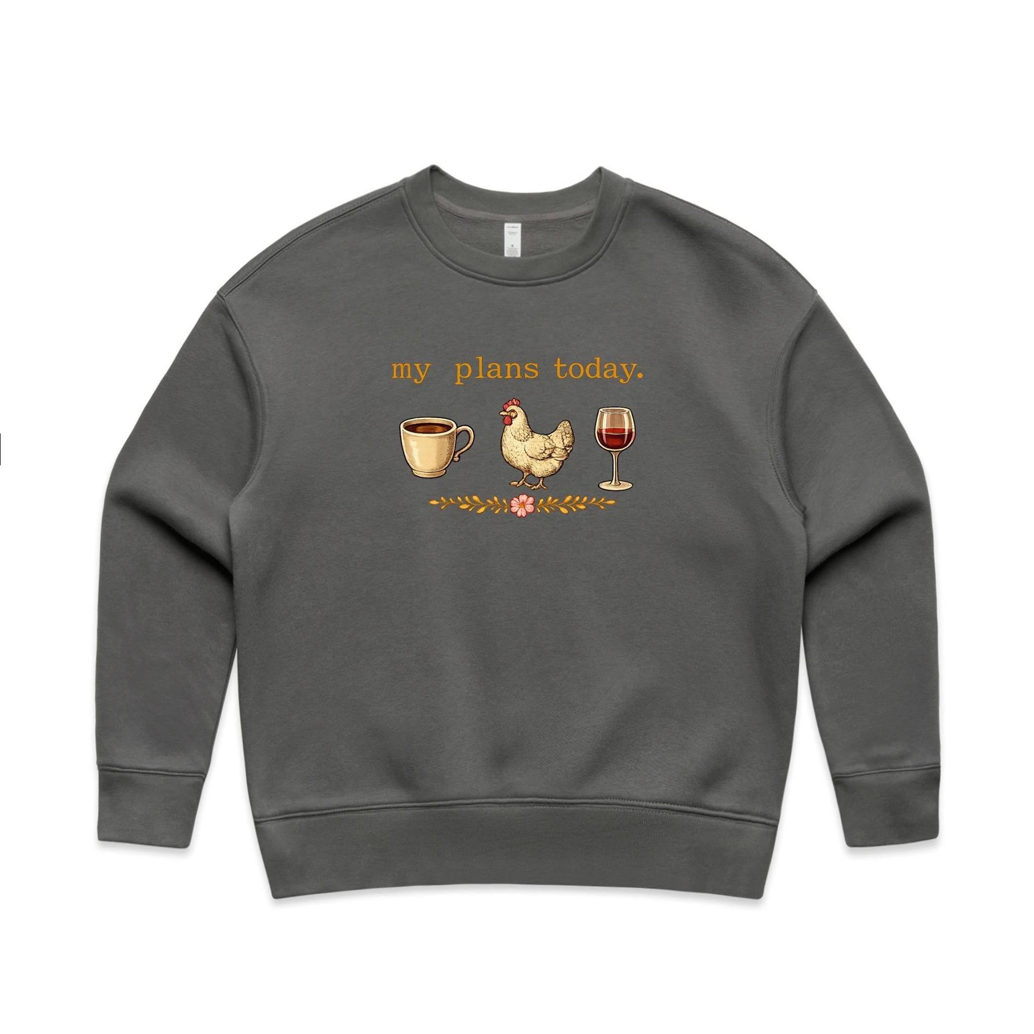 My Plans Today Crew Jumper
