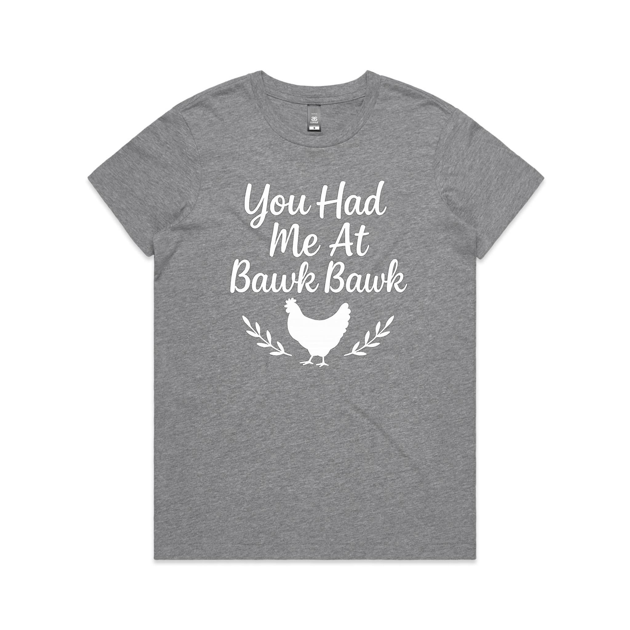 You Had Me at Bawk Bawk