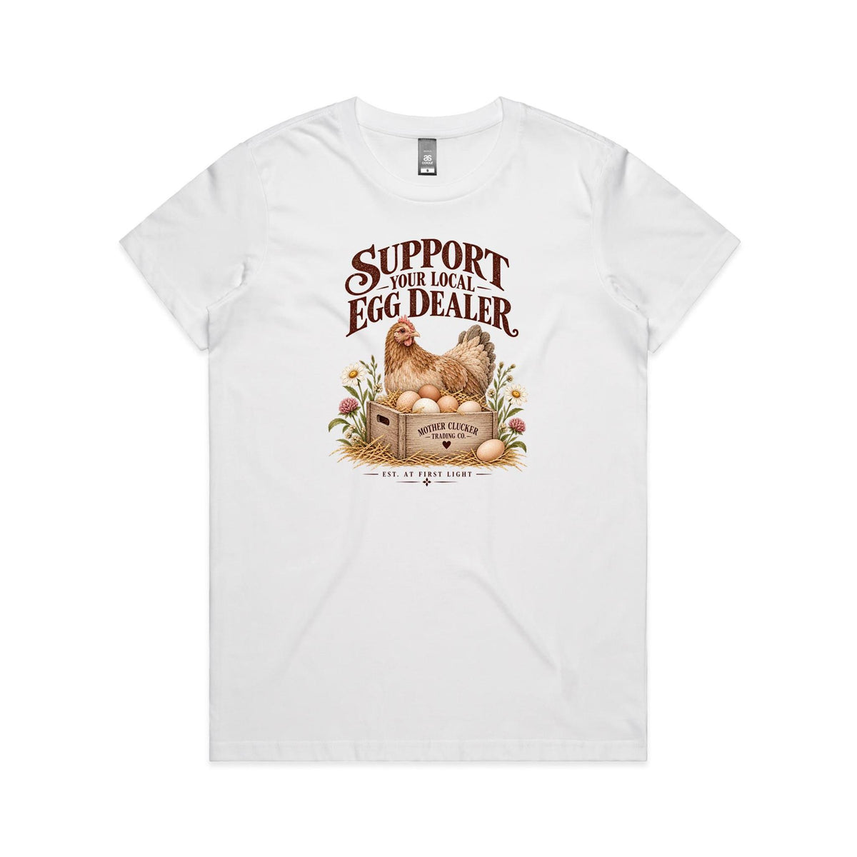 Support Your Local Egg Dealer Tee | Women's Chicken T-Shirt