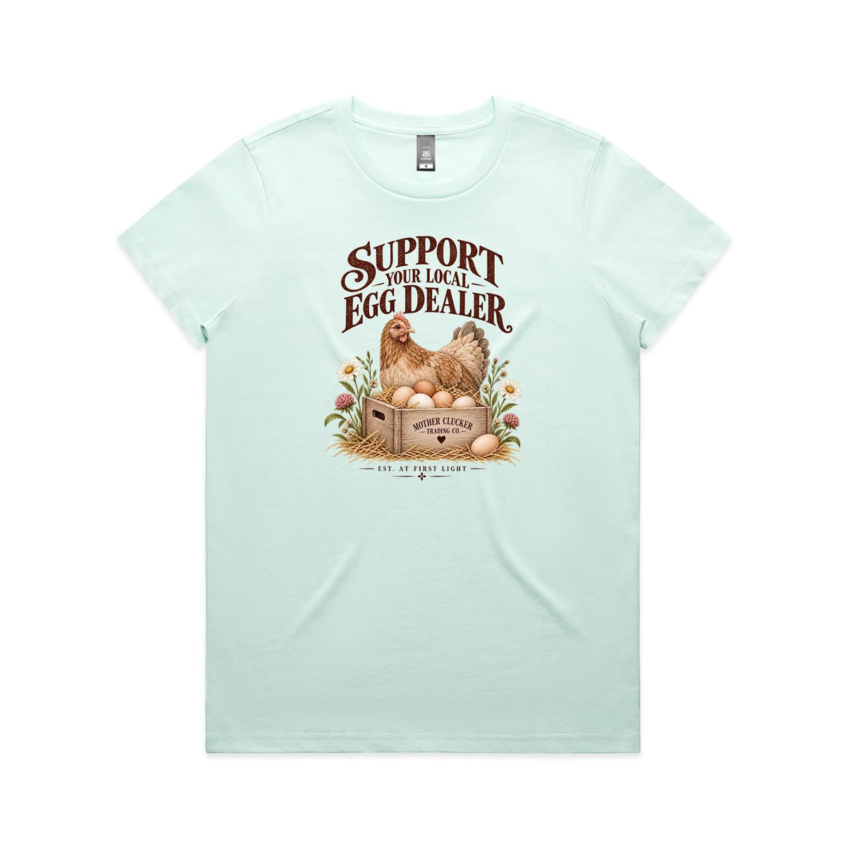 Support Your Local Egg Dealer Tee | Women's Chicken T-Shirt
